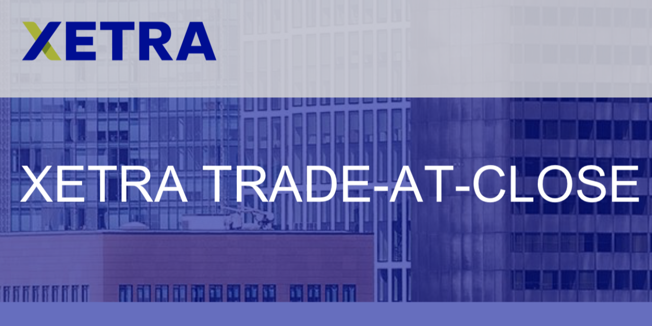 Deutsche Börse to launch Xetra TradeatClose FX News Group