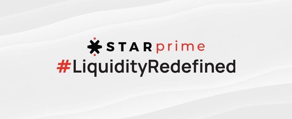 STARprime liquidity redefined