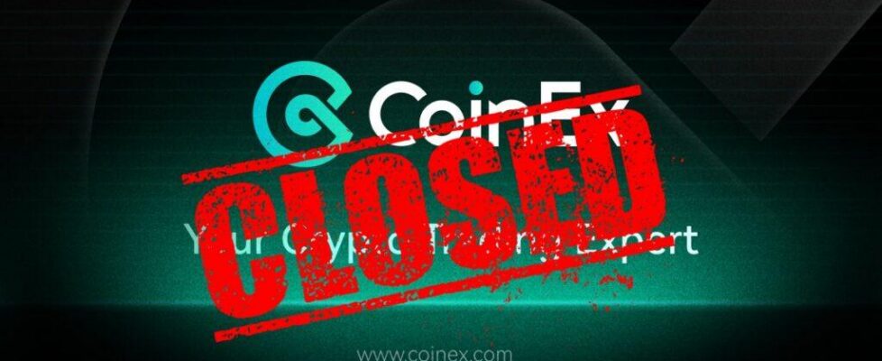 CoinEx closed